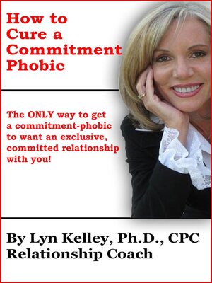 cover image of How to Cure a Commitment Phobic